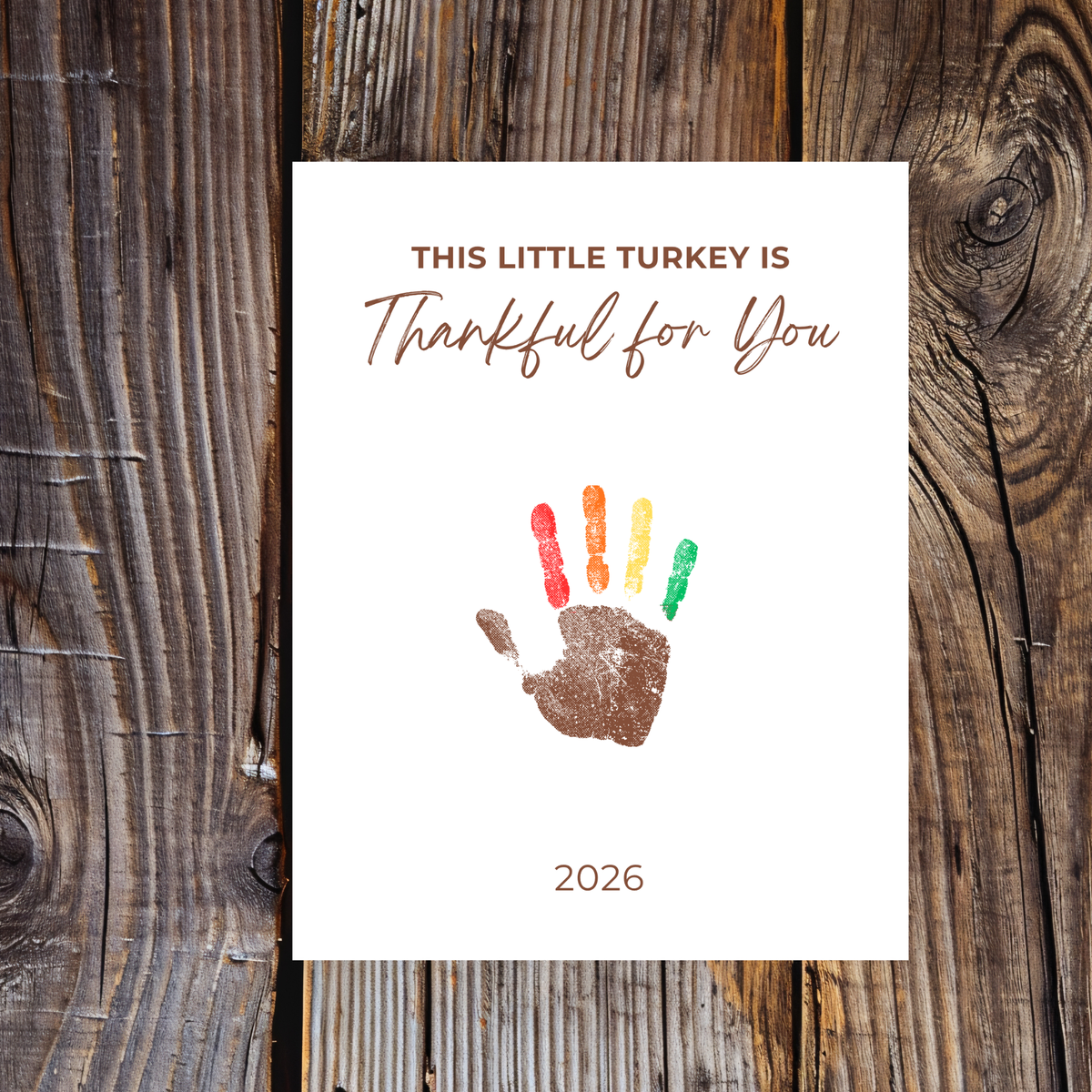 This Little Turkey Is Thankful for You Handprint Craft | Thanksgiving Keepsake Printable