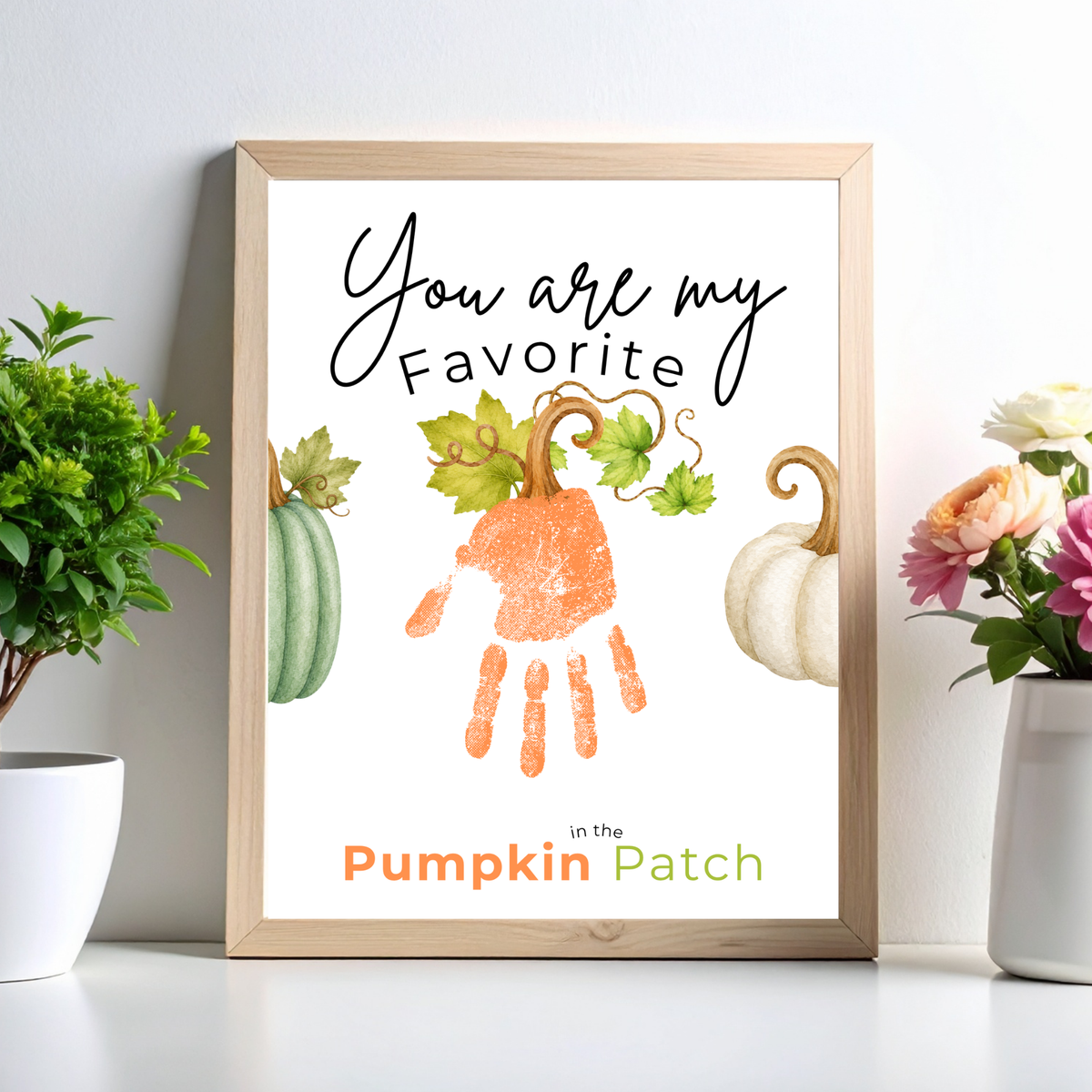 You Are My Favorite Pumpkin in the Patch Handprint Craft Printable, Pumpkin Handprint Keepsake, Baby's First Fall, Preschool Autumn Activity