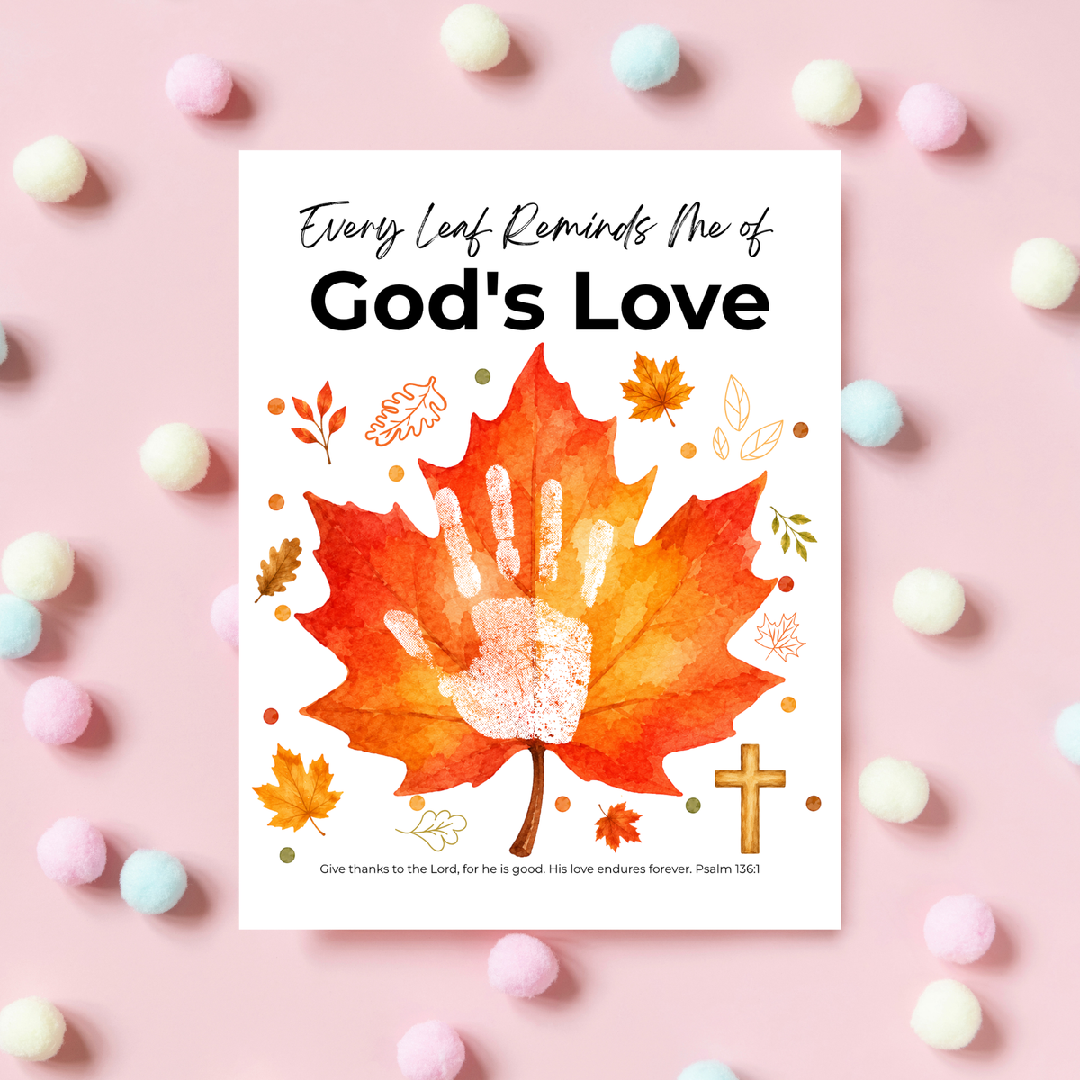 Every Leaf Reminds Me of God's Love Handprint Craft | Christian Fall Handprint Printable | Autumn Bible Keepsake | Preschool Thanksgiving Faith Activity