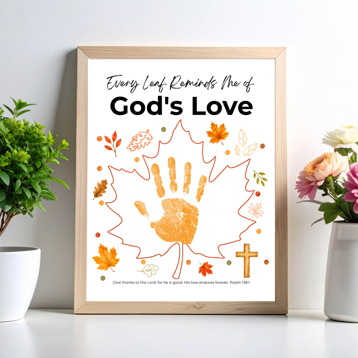 Every Leaf Reminds Me of God's Love Handprint Craft | Christian Fall Handprint Printable | Autumn Bible Keepsake | Preschool Thanksgiving Faith Activity