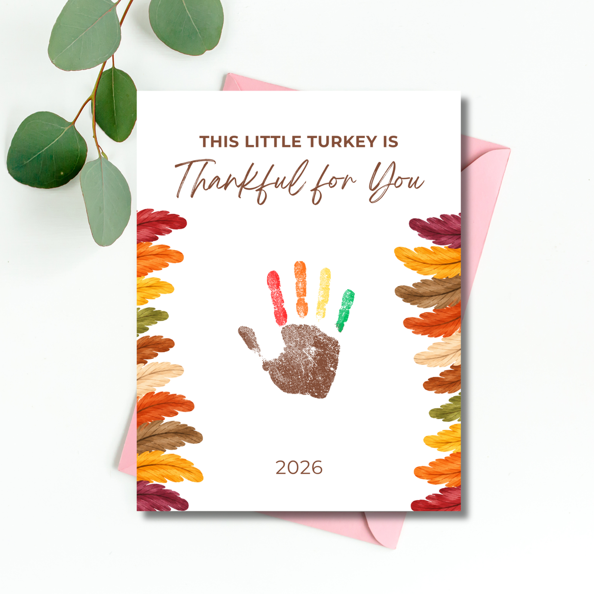 This Little Turkey Is Thankful for You Handprint Craft Printable, Thanksgiving Turkey Keepsake, Fall Handprint Activity for Kids, Preschool Kindergarten PDF