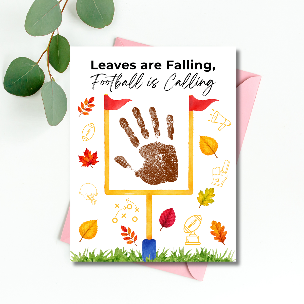 Football Handprint Craft Printable | Leaves Are Falling Football Is Calling | Fall Football Keepsake Activity for Kids | Preschool Printable