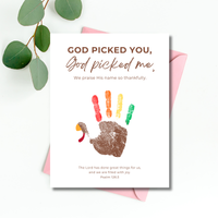 Christian Thanksgiving Turkey Handprint Craft Printable | God Picked You God Picked Me | Thanksgiving Bible Craft for Kids | Sunday School Activity