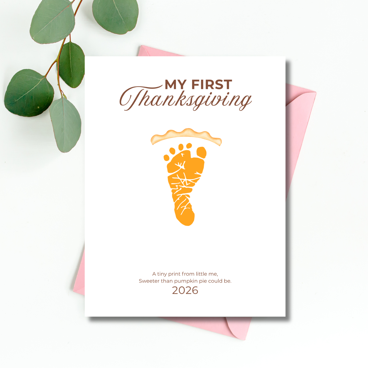 My First Thanksgiving Footprint Craft Printable, Baby's First Thanksgiving Keepsake, Pumpkin Pie Footprint Art, Newborn Thanksgiving Printable PDF