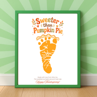 Pumpkin Pie Footprint Craft Printable, Sweeter Than Pumpkin Pie Keepsake, Baby Footprint Art, Thanksgiving Craft for Kids, Fall Printable PDF