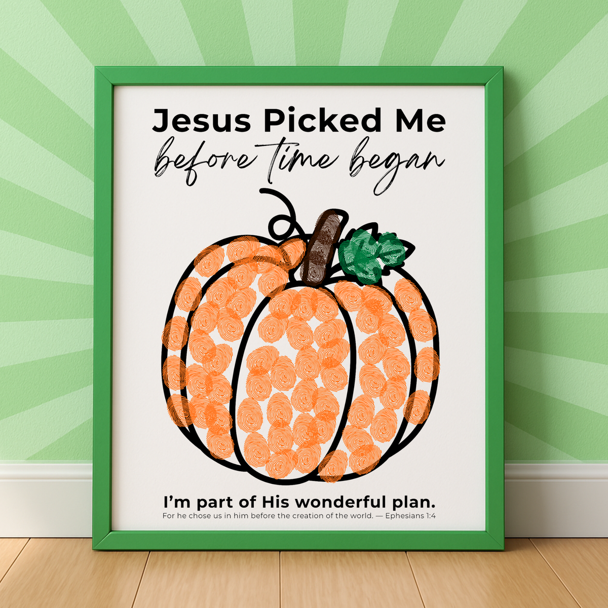 Jesus Picked Me Before Time Began Pumpkin Craft | Christian Fall Printable | Preschool Thanksgiving Activity