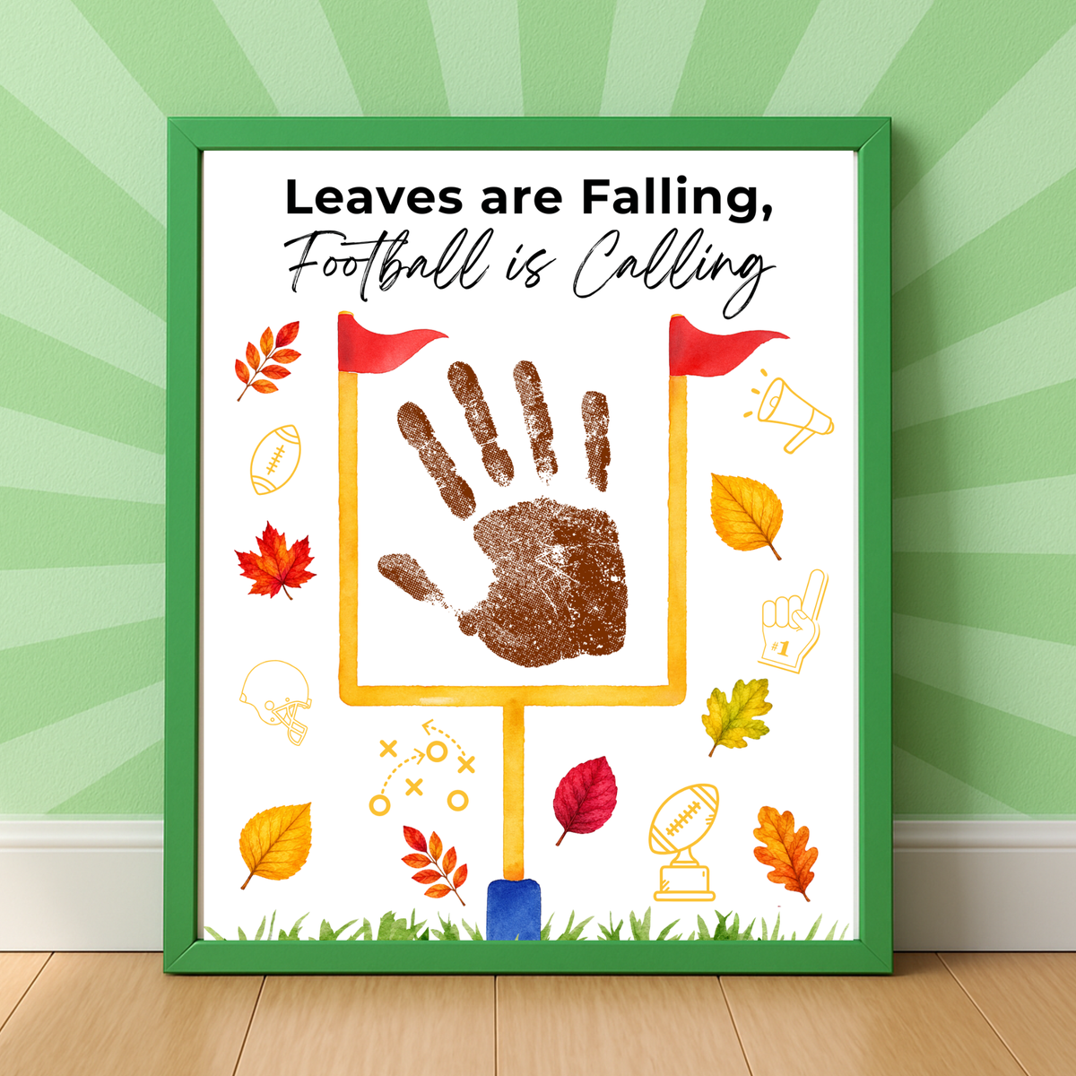 Football Handprint Craft Printable | Leaves Are Falling Football Is Calling | Fall Football Keepsake Activity for Kids | Preschool Printable