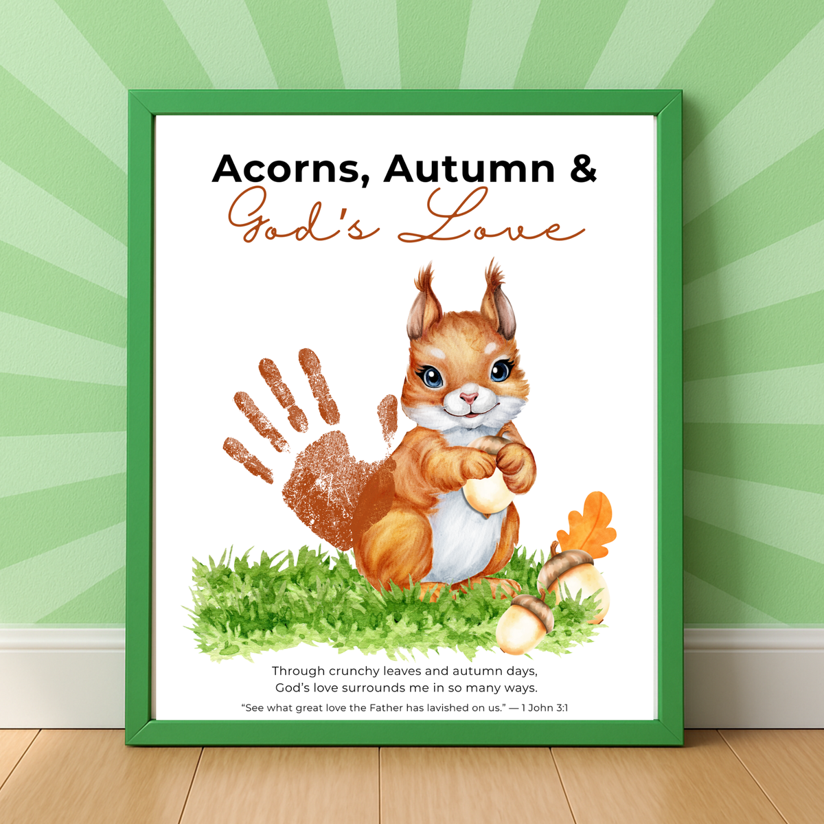 Christian Fall Squirrel Handprint Craft Printable | Acorns Autumn & God’s Love | Bible Fall Activity for Kids | 1 John 3:1 Keepsake