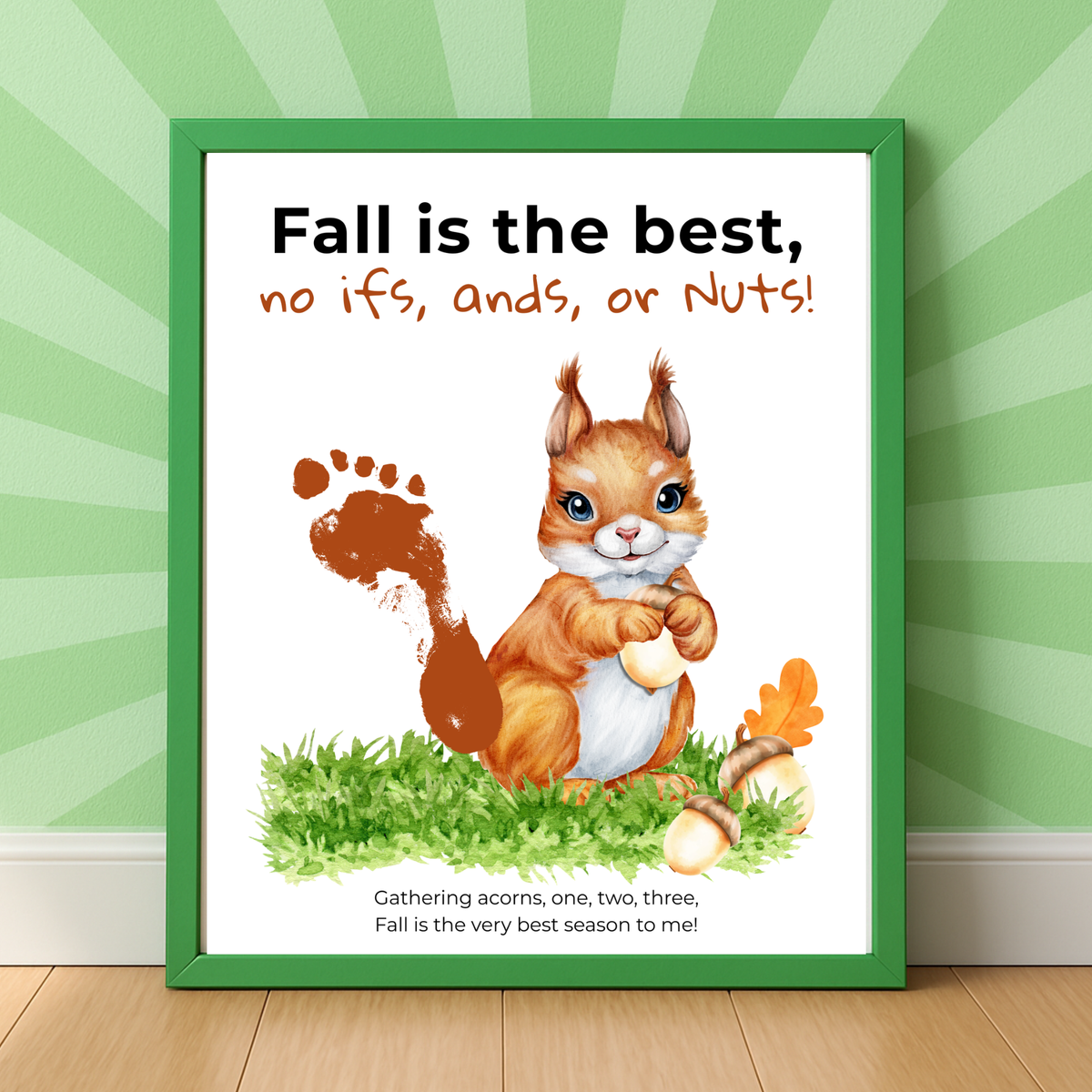 Fall Squirrel Footprint Craft Printable | Fall Is the Best No Ifs Ands or Nuts | Autumn Acorn Keepsake for Kids
