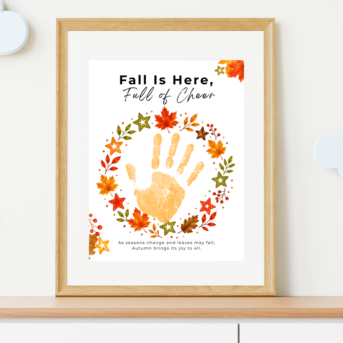 Fall Is Here, Full of Cheer Handprint Craft | Fall Wreath Keepsake | Autumn Printable for Kids