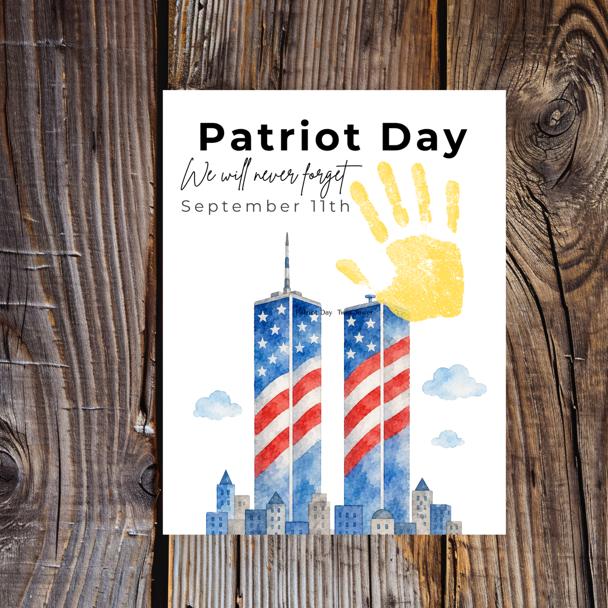Patriot Day September 11th Handprint Craft Printable | 9/11 Remembrance Keepsake | Twin Towers Handprint Activity | Preschool Patriot Day Craft