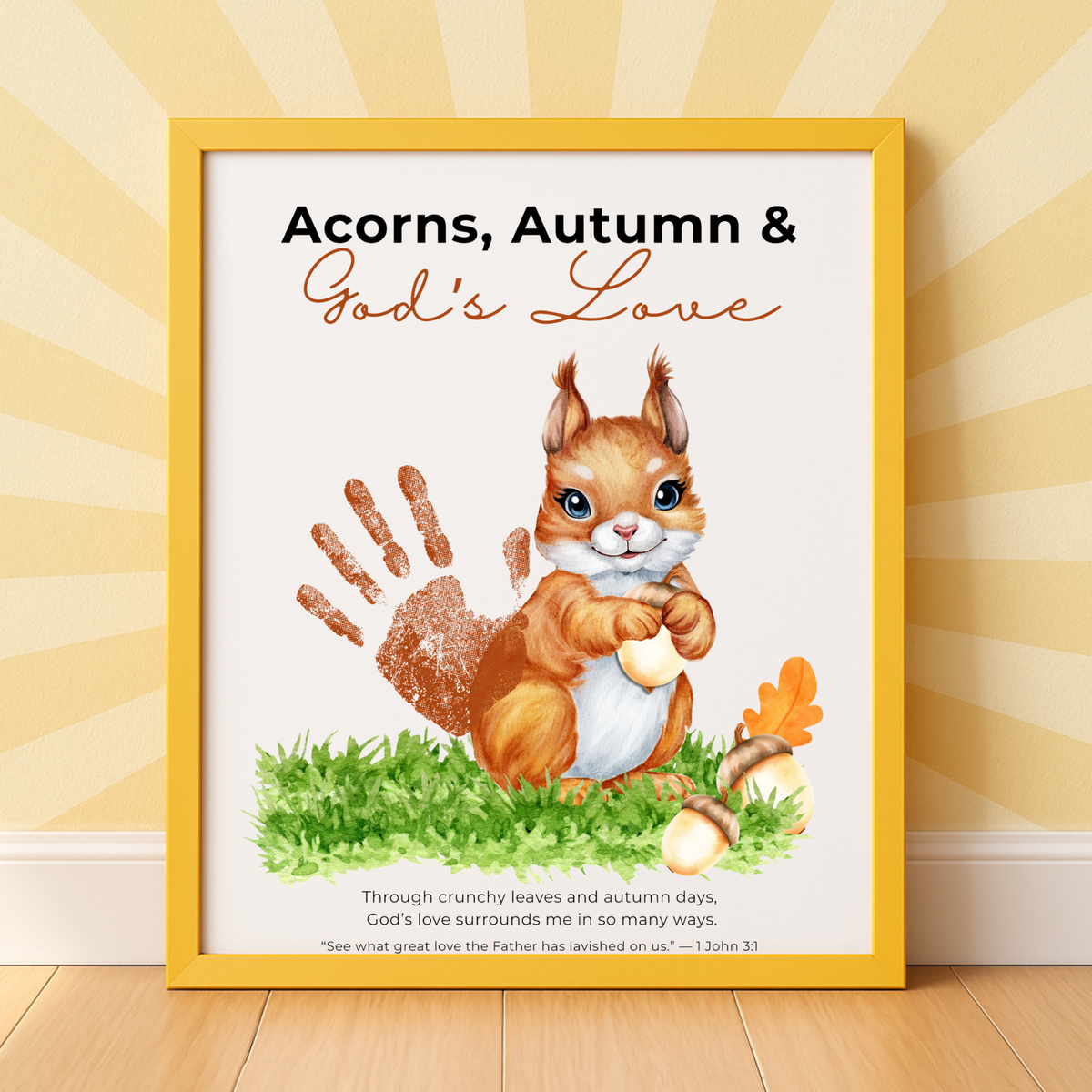 Christian Fall Squirrel Handprint Craft Printable | Acorns Autumn & God’s Love | Bible Fall Activity for Kids | 1 John 3:1 Keepsake