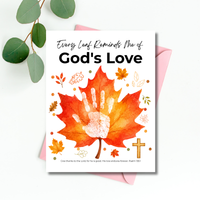 Every Leaf Reminds Me of God's Love Handprint Craft | Christian Fall Handprint Printable | Autumn Bible Keepsake | Preschool Thanksgiving Faith Activity