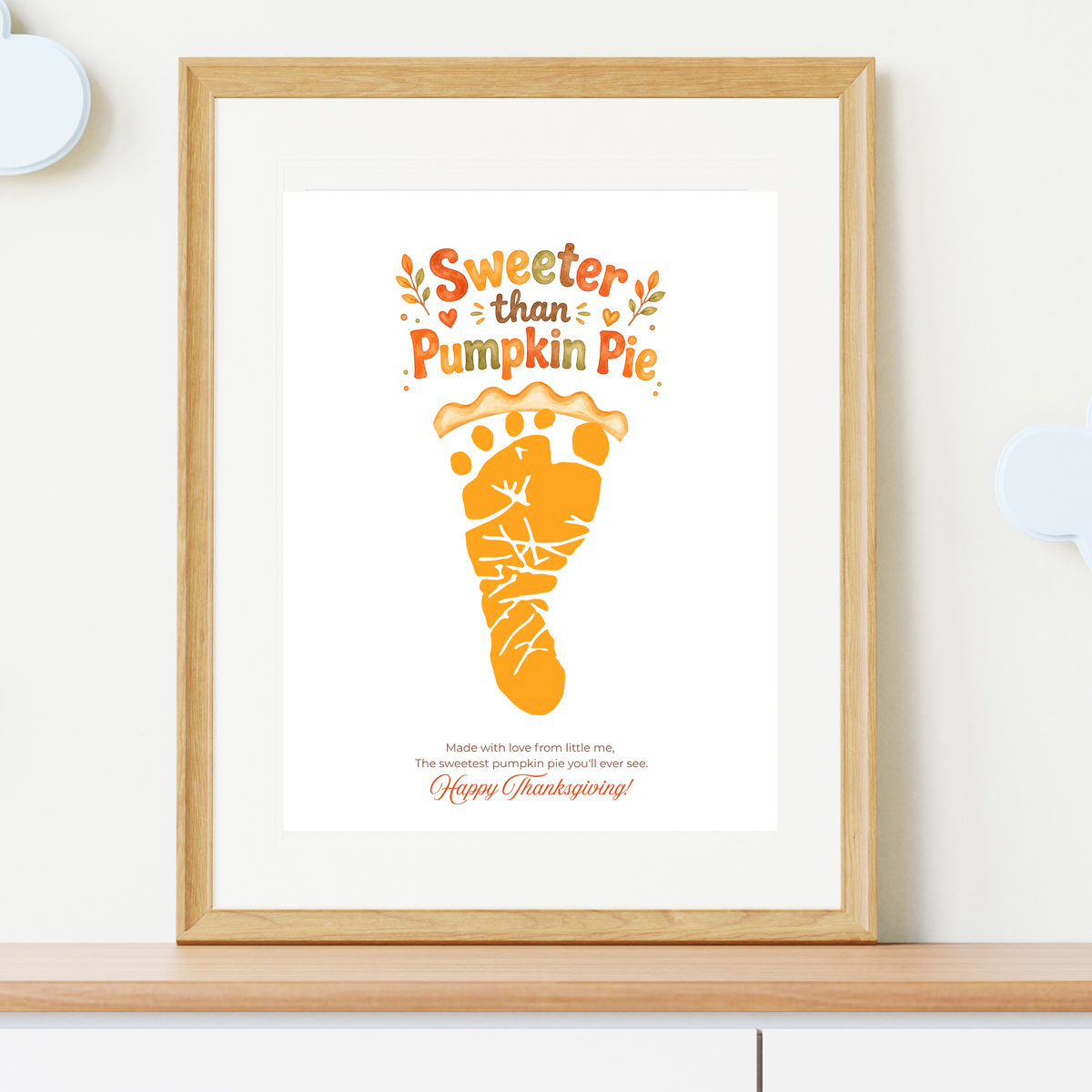 Pumpkin Pie Footprint Craft Printable, Sweeter Than Pumpkin Pie Keepsake, Baby Footprint Art, Thanksgiving Craft for Kids, Fall Printable PDF