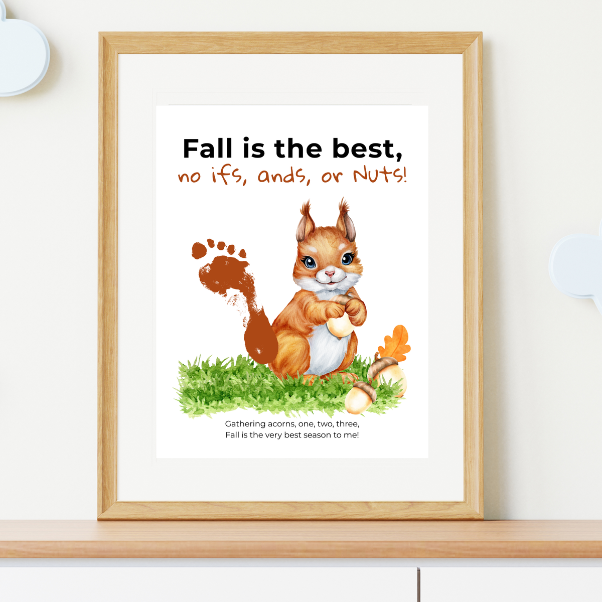 Fall Squirrel Footprint Craft Printable | Fall Is the Best No Ifs Ands or Nuts | Autumn Acorn Keepsake for Kids