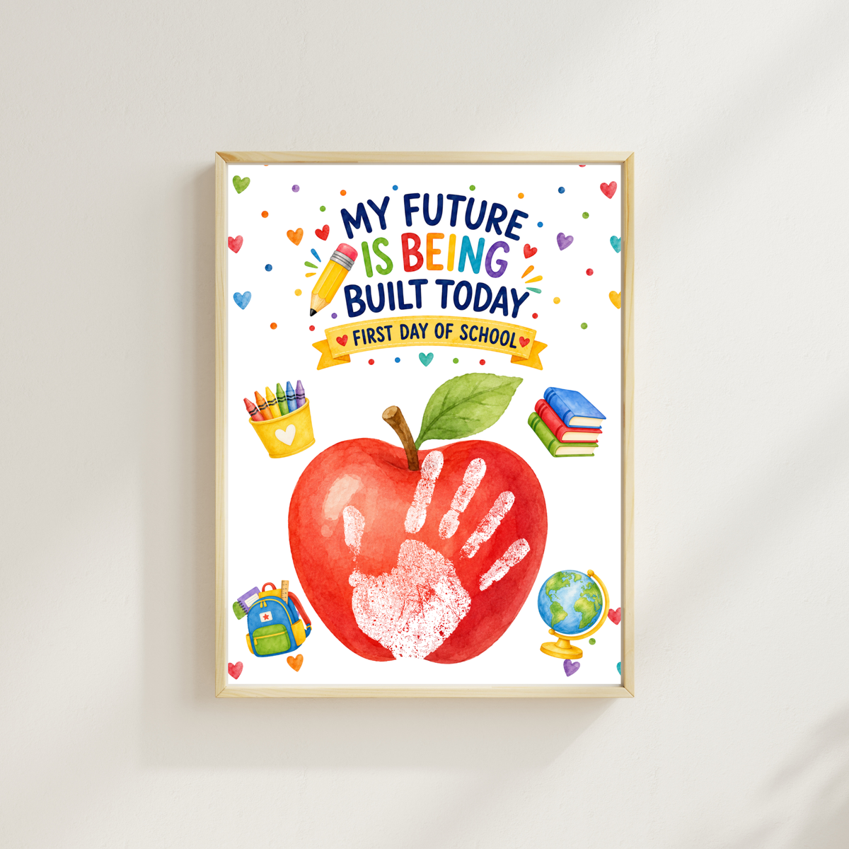 My Future Is Being Built Today Handprint Craft Printable | First Day of School Apple Keepsake | Preschool & Kindergarten PDF