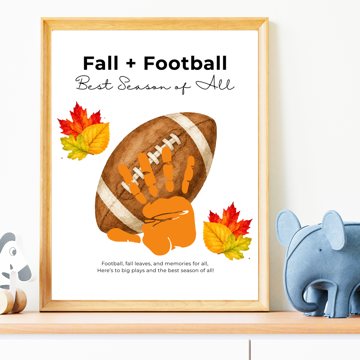 Fall Football Handprint Craft Printable | Fall + Football Best Season of All | Football Keepsake for Kids | Preschool & Classroom Activity