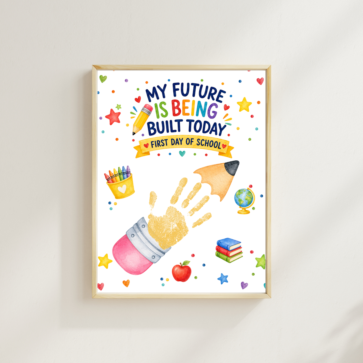 My Future Is Being Built Today Handprint Craft Printable | First Day of School Pencil Keepsake | Preschool & Kindergarten PDF