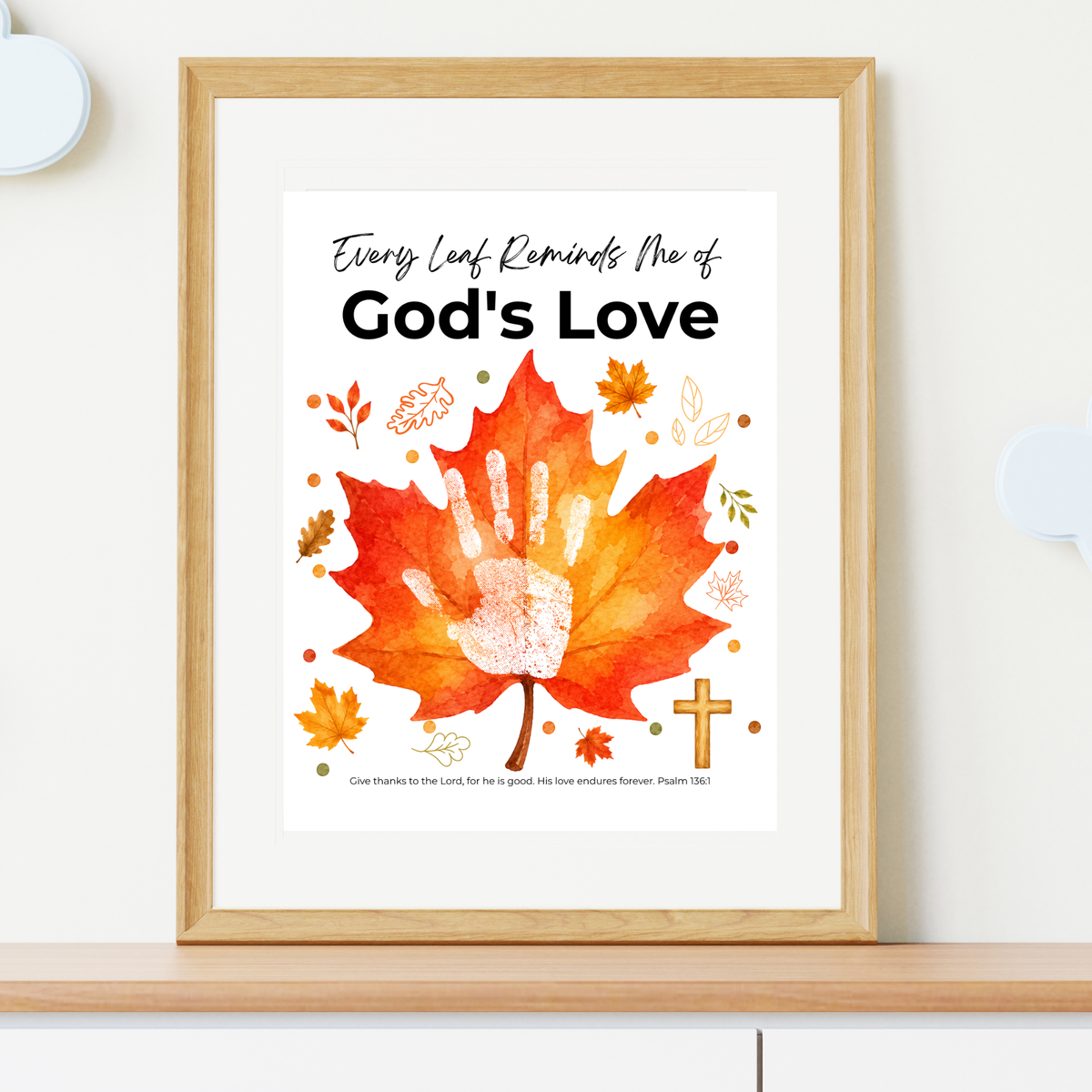 Every Leaf Reminds Me of God's Love Handprint Craft | Christian Fall Handprint Printable | Autumn Bible Keepsake | Preschool Thanksgiving Faith Activity