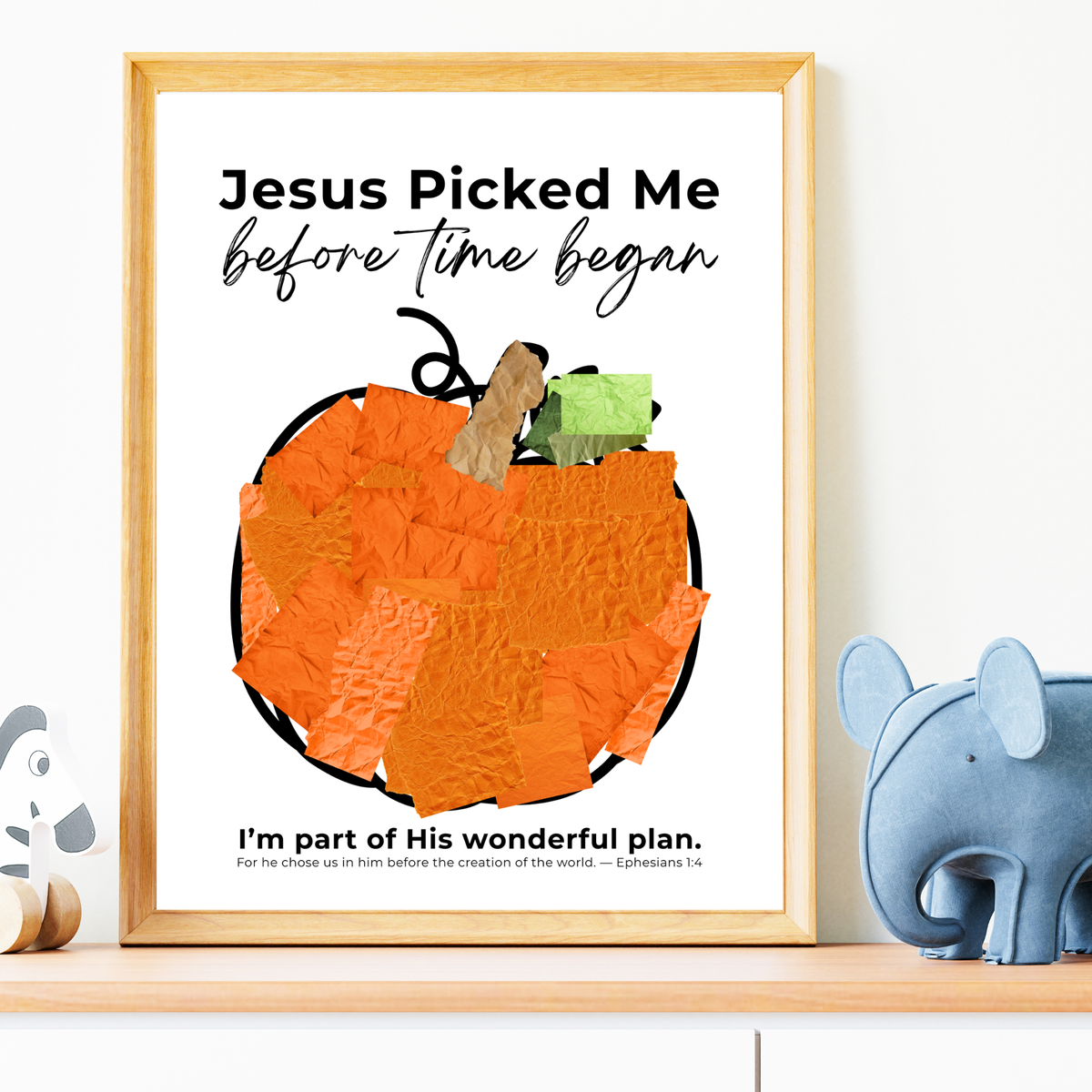 Jesus Picked Me Before Time Began Pumpkin Craft | Christian Fall Printable | Preschool Thanksgiving Activity