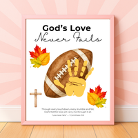 Christian Football Handprint Craft Printable | God’s Love Never Fails | 1 Corinthians 13:8 Fall Keepsake | Sunday School Kids Craft