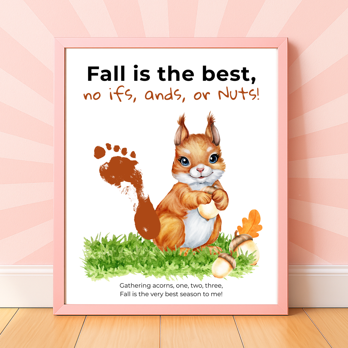 Fall Squirrel Footprint Craft Printable | Fall Is the Best No Ifs Ands or Nuts | Autumn Acorn Keepsake for Kids