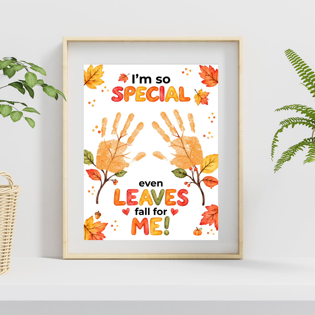Fall Handprint Craft for Kids | I’m So Special Even Leaves Fall for Me | Autumn Preschool Keepsake
