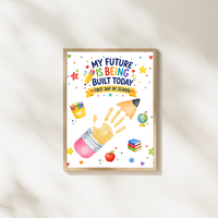 My Future Is Being Built Today Handprint Craft Printable | First Day of School Pencil Keepsake | Preschool & Kindergarten PDF