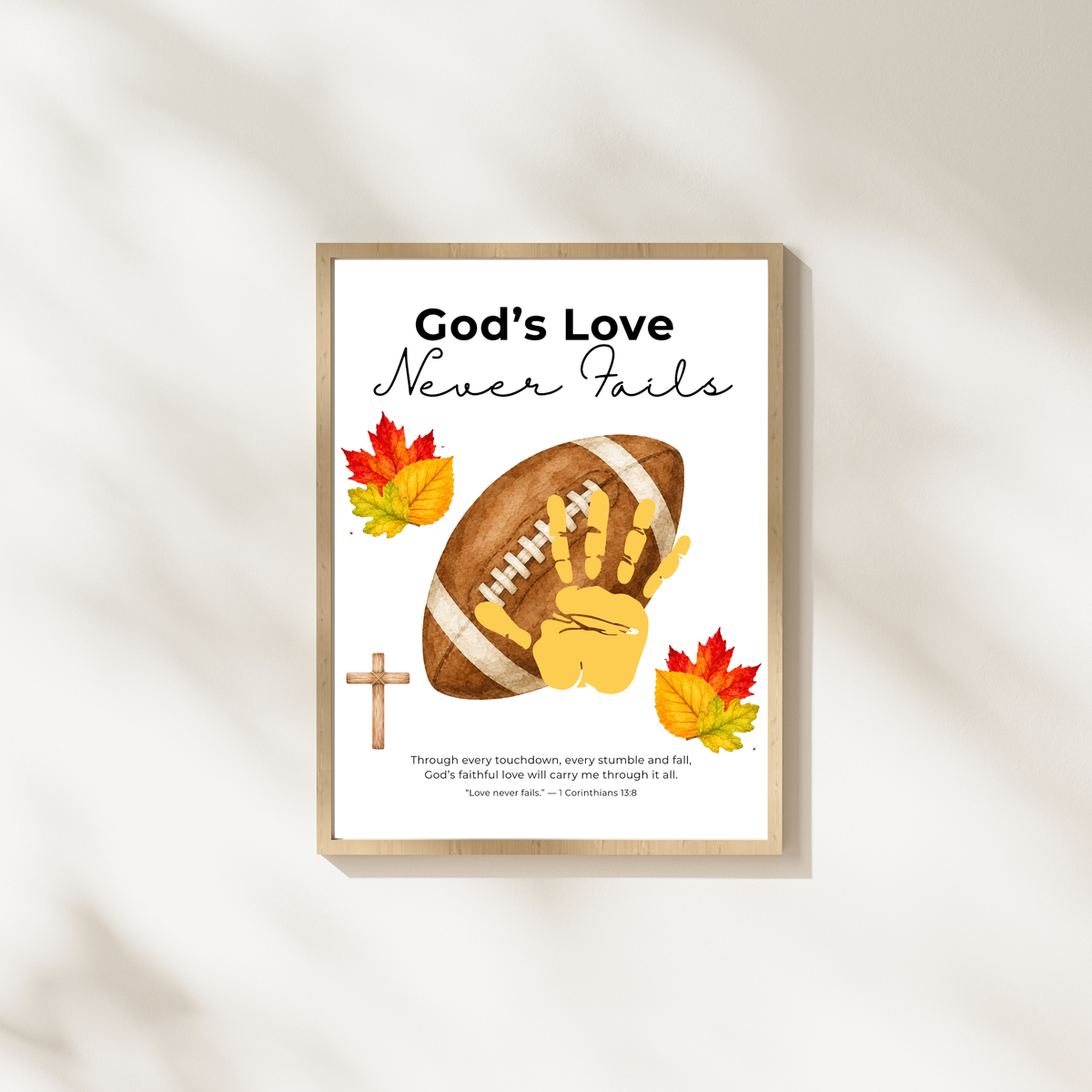 Christian Football Handprint Craft Printable | God’s Love Never Fails | 1 Corinthians 13:8 Fall Keepsake | Sunday School Kids Craft