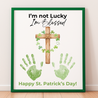I’m Not Lucky, I’m Blessed St. Patrick’s Day Handprint Craft Printable | Faith-Based Shamrock Cross Keepsake | Christian Kids Activity PDF