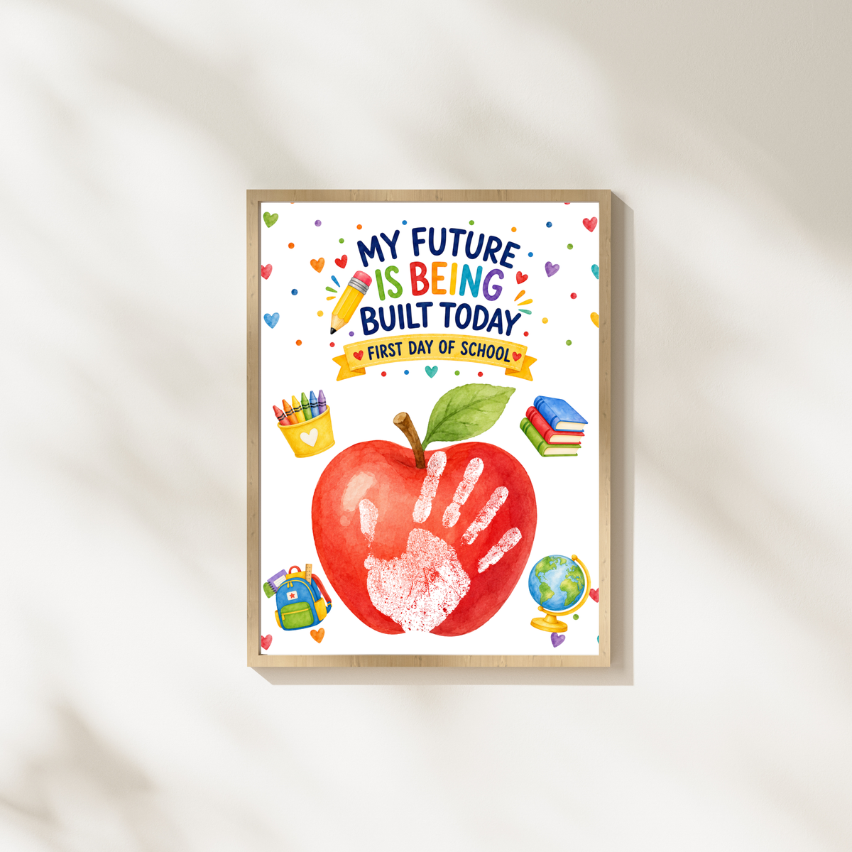 My Future Is Being Built Today Handprint Craft Printable | First Day of School Apple Keepsake | Preschool & Kindergarten PDF