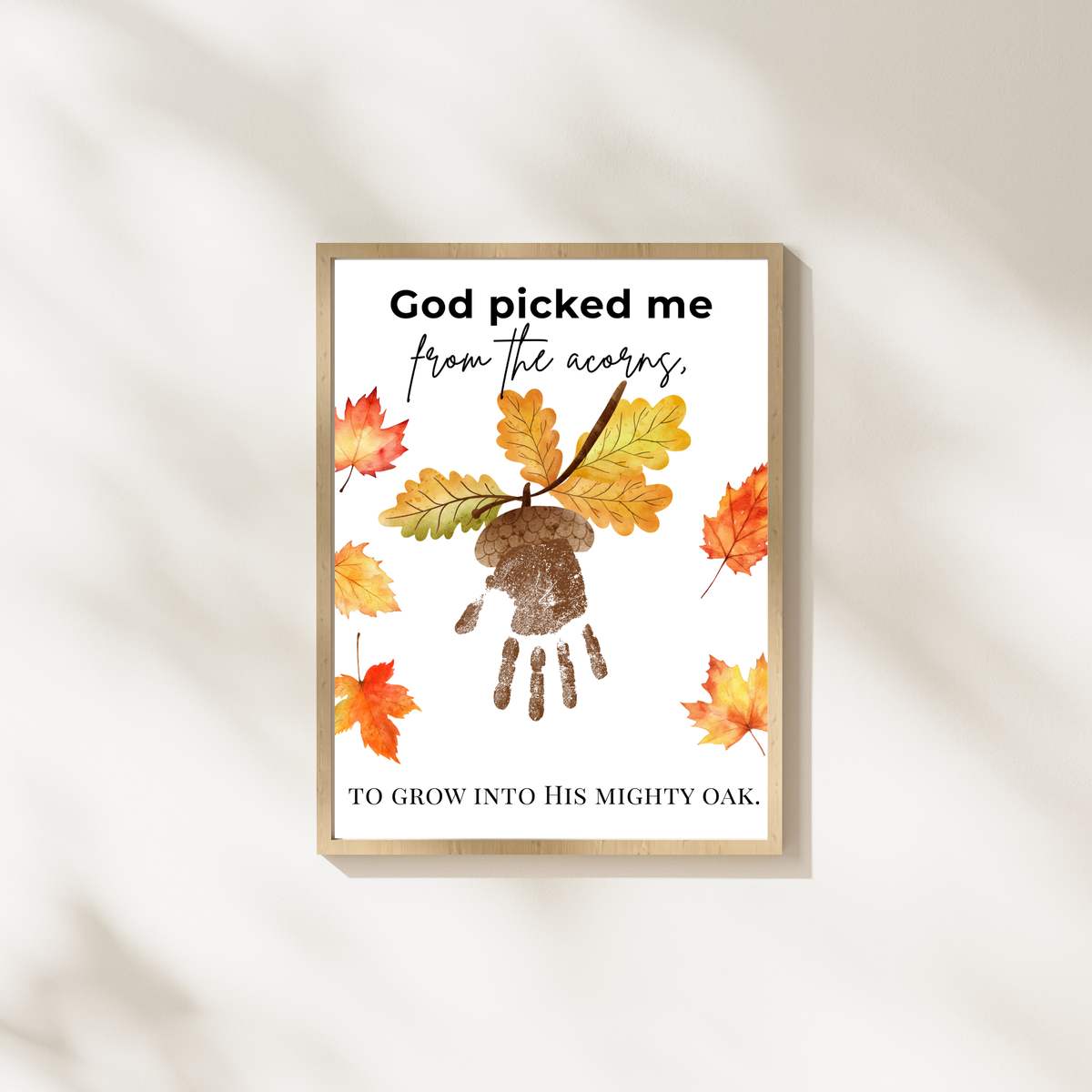 God Picked Me from the Acorns Handprint Craft Printable, Christian Fall Handprint Keepsake, Baby's First Fall, Preschool Autumn Activity