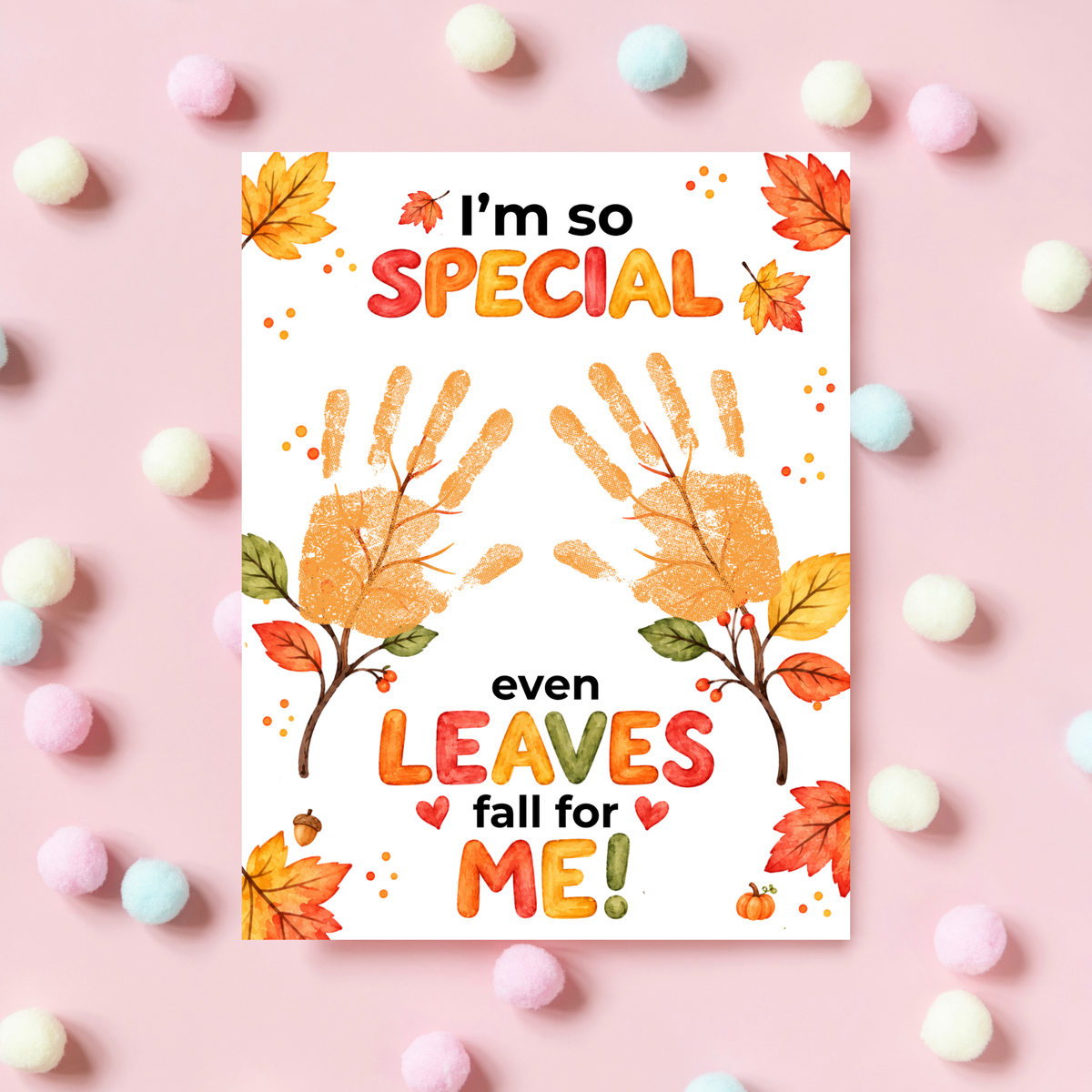 Fall Handprint Craft for Kids | I’m So Special Even Leaves Fall for Me | Autumn Preschool Keepsake