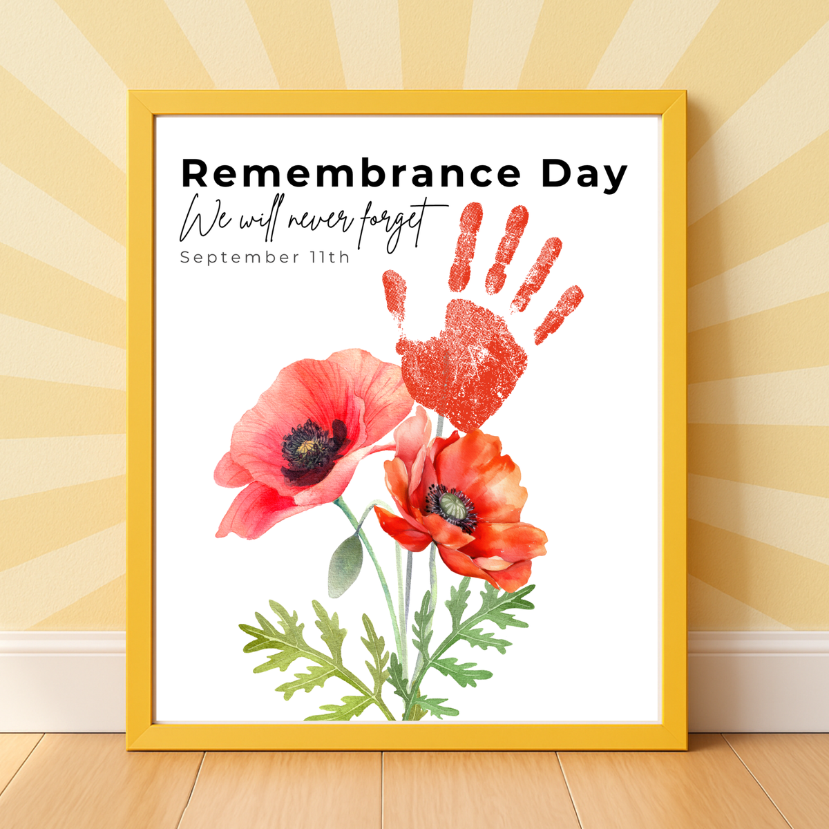 Remembrance Day Handprint Craft for Kids | September 11 Poppy Printable Keepsake | We Will Never Forget