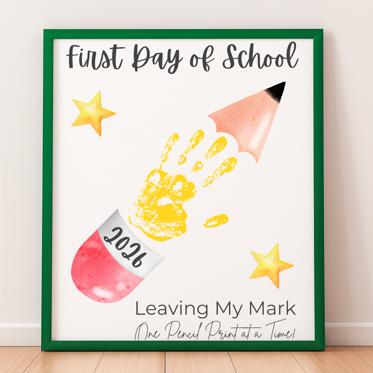 First & Last Day of School Handprint Printable for Kids | School Milestone Keepsake | Leaving My Mark One Pencil Print at a Time