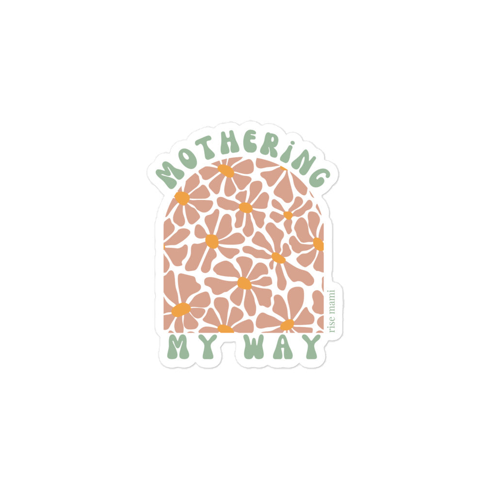 "Mothering My Way" Sticker
