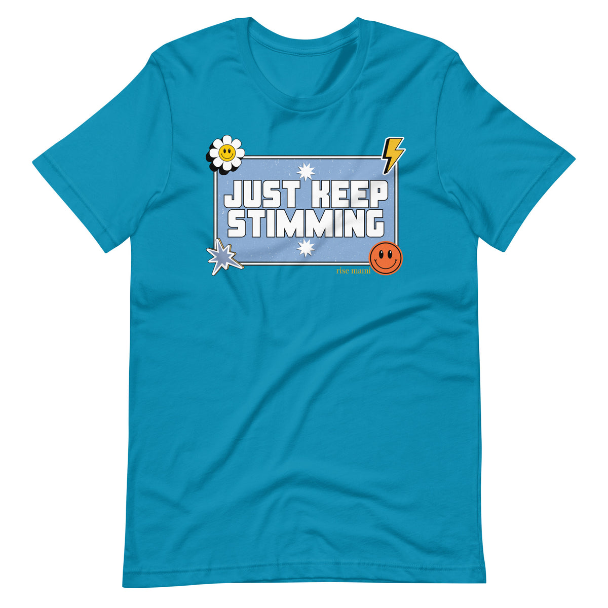 "Just Keep Stimming" T-Shirt
