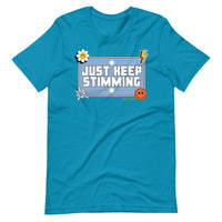 "Just Keep Stimming" T-Shirt