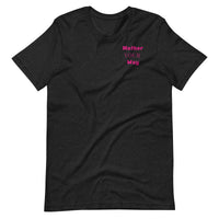 "Mother Your Way" T-Shirt Pink Artwork