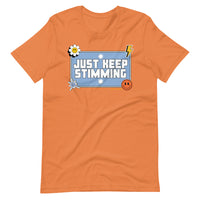 "Just Keep Stimming" T-Shirt
