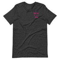 "Mother Your Way" T-Shirt Pink Artwork