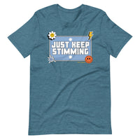 "Just Keep Stimming" T-Shirt