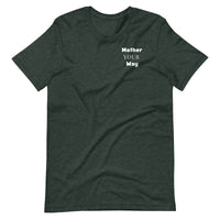 "Mother Your Way" T-Shirt White Artwork