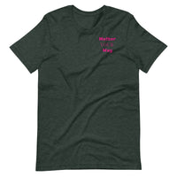 "Mother Your Way" T-Shirt Pink Artwork