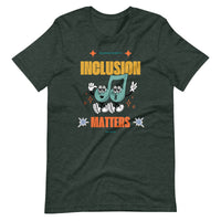 "Inclusion Matters" T-Shirt