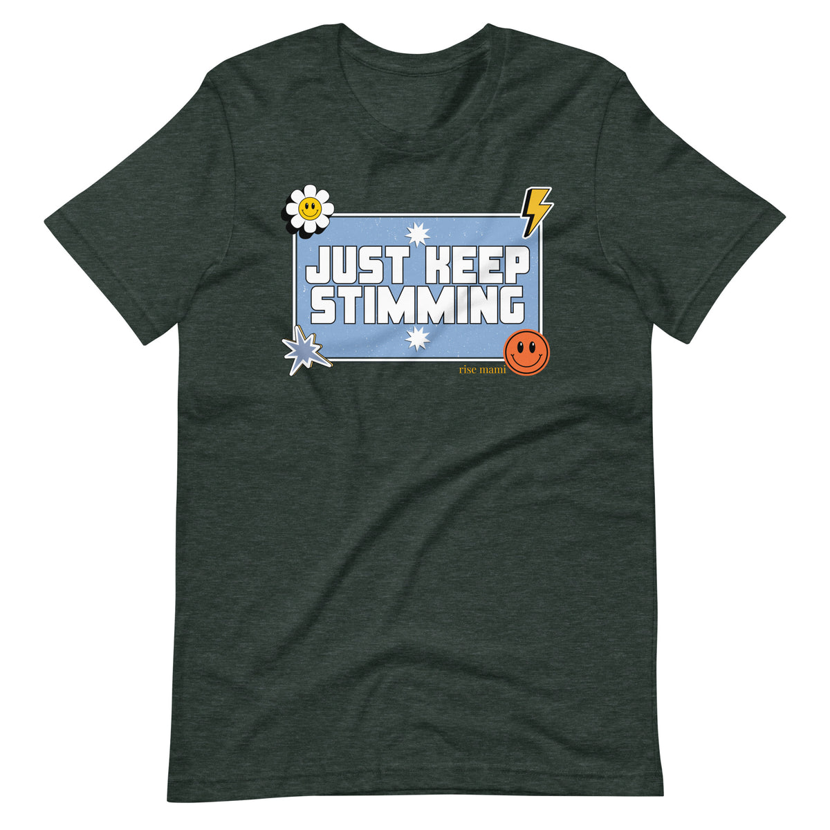 "Just Keep Stimming" T-Shirt