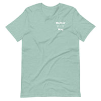 "Mother Your Way" T-Shirt White Artwork