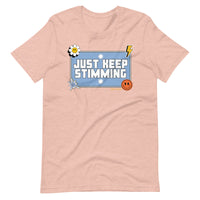 "Just Keep Stimming" T-Shirt