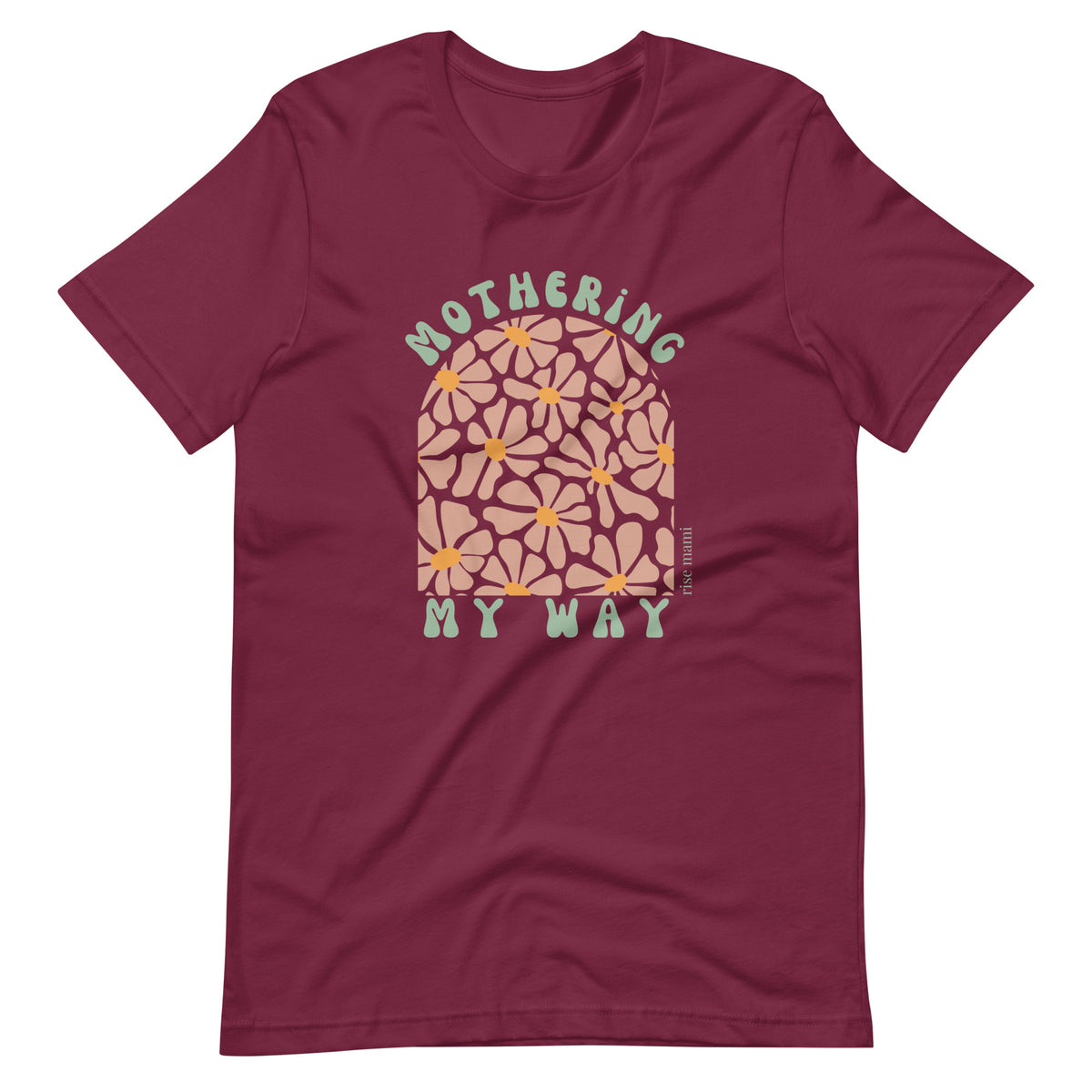 "Mothering My Way" T-Shirt