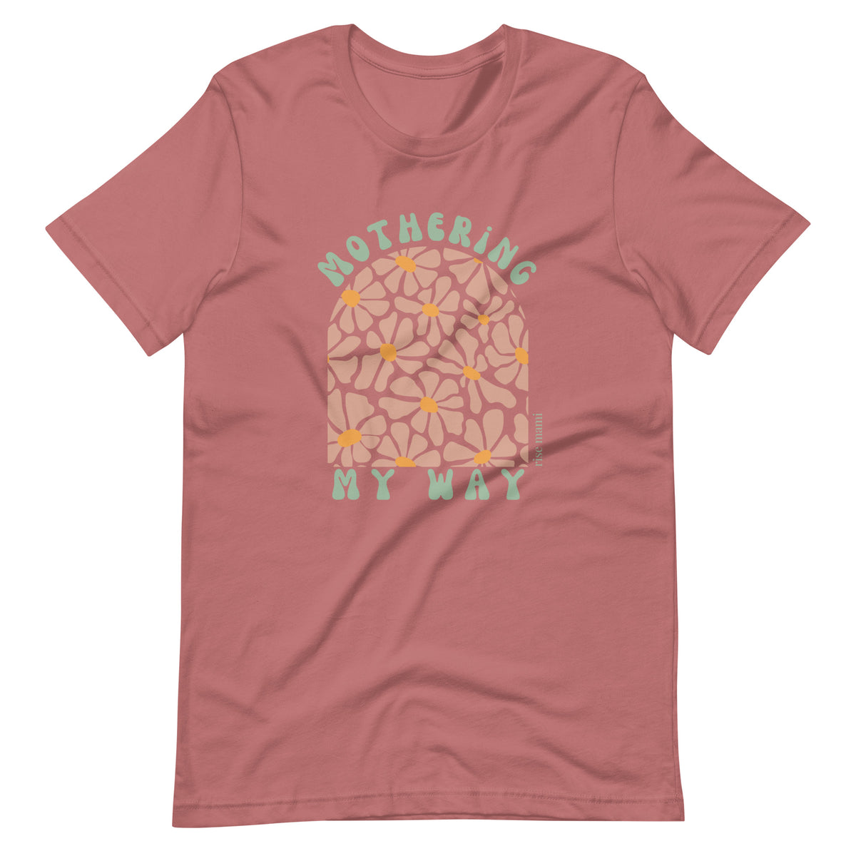 "Mothering My Way" T-Shirt